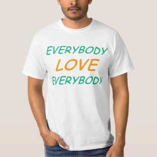 Semi-Pro Everybody Love Everybody T-Shirt