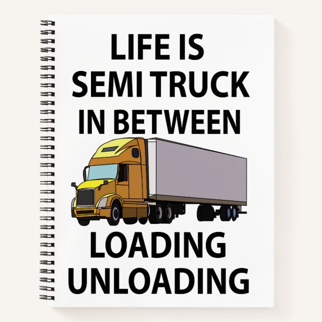 Semi Trucks Trucker Truck Driver  Notebook (Front)