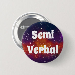 Semi Verbal Customizable Galaxy Identity 2 Inch Round Button