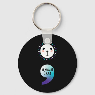 Semicolon Continue Mental Health Awareness Family Keychain