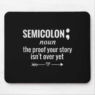 Semicolon Definition Awareness Semicolon Suicide P Mouse Pad