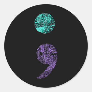 Semicolon Gift Suicide Prevention Awareness  Classic Round Sticker