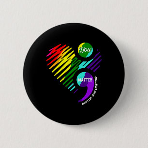 Semicolon Mental Health Awareness 2 Inch Round Button