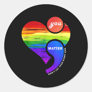 Semicolon Mental Health Awareness Shirt You Are  Classic Round Sticker