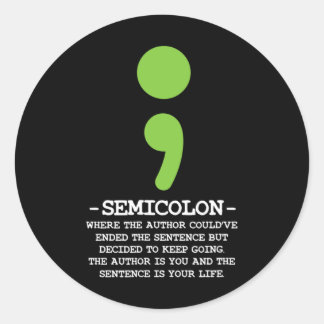Semicolon Mental Health Awareness Suicide Preventi Classic Round Sticker