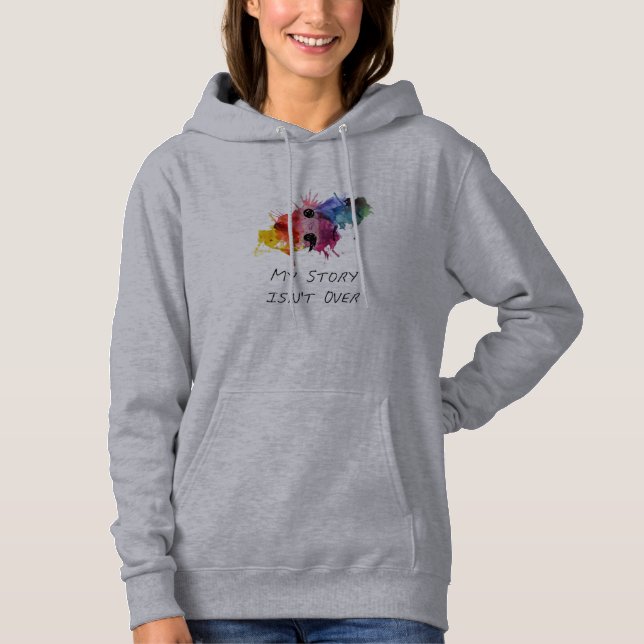 Semicolon- My Story Isnt Over Hoodie (Front)