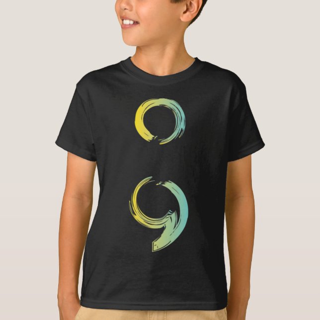 Semicolon Suicide Awareness For A Mental Supporter T-Shirt (Front)