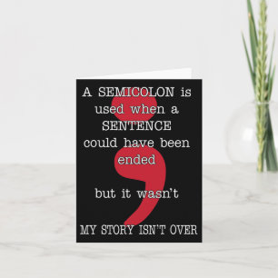 Semicolon Suicide Prevention Awareness My Story  Card