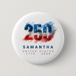 Semiquincentennial USA America's 250th Anniversary 2 Inch Round Button