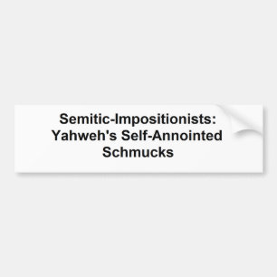 Semitic Impositionists: Bumper Sticker
