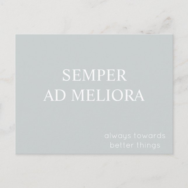 Semper Ad Meliora Latin Quote Gray Postcard (Front)