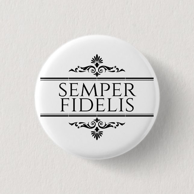 Semper Fidelis 1 Inch Round Button (Front)