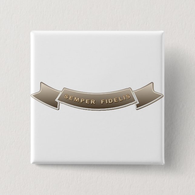 Semper Fidelis 2 Inch Square Button (Front)