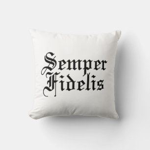 Semper Fidelis - Latin Phrase Throw Pillow