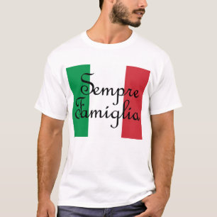 Sempre Famiglia and Italian flag colours T-Shirt