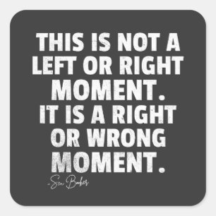 Sen Cory Booker This is Not a Left or Right Moment Square Sticker