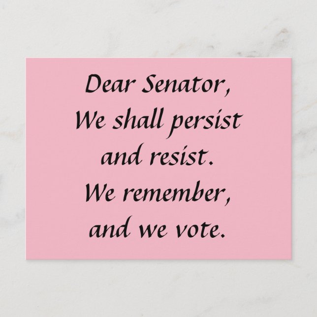 Senator Persist Resist Remember Vote Postcard (Front)