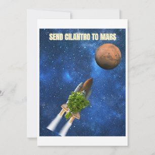 Send Cilantro to Mars – Funny Anti-Cilantro  Holiday Card
