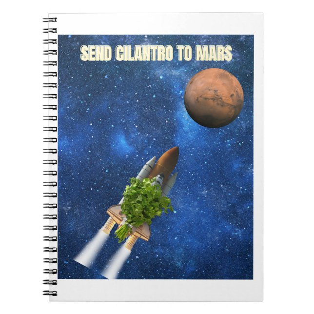 Send Cilantro to Mars Notebook (Front)