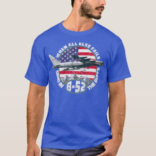 Send in the Buffs B52 Stratofortress Bomber Design T-Shirt