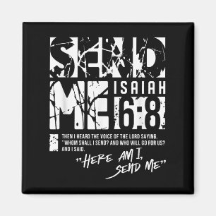 Send Me Isaiah 6-8 Christian, Here Am I Send Me Magnet