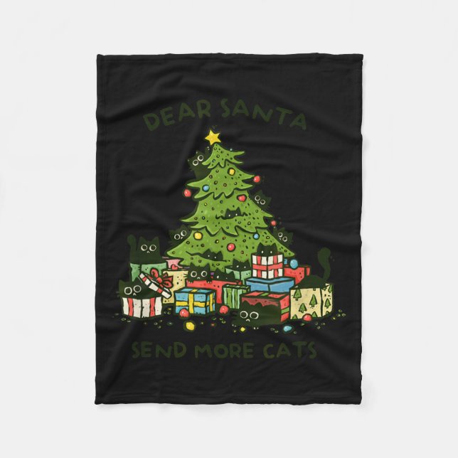 Send More Cats Funny Gift Christmas Pet Black Cat  Fleece Blanket (Front)