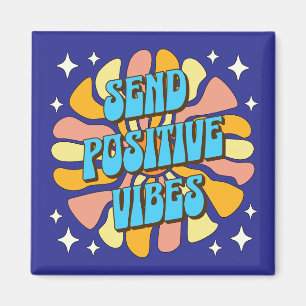 Send Positive Vibes Magnet