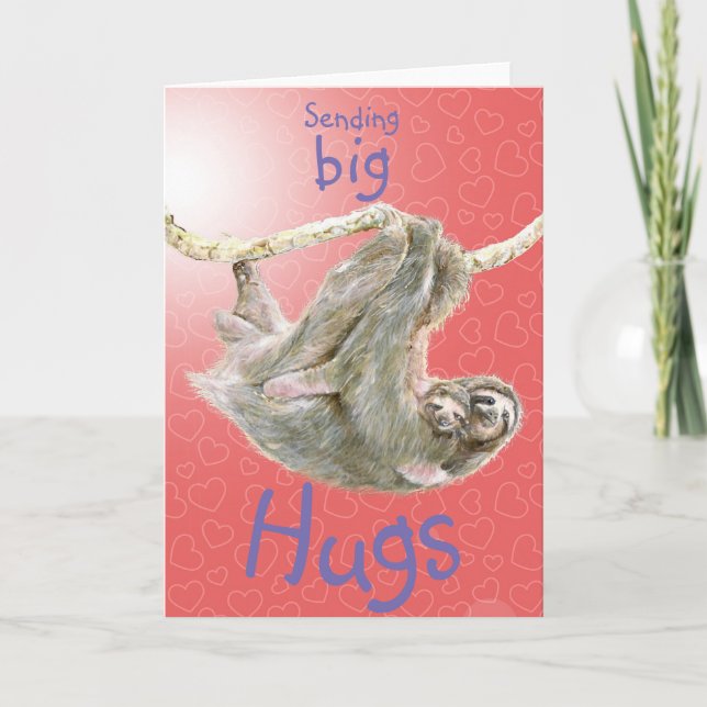 "Sending big hugs" Sloth mum and baby. Customize Card (Front)