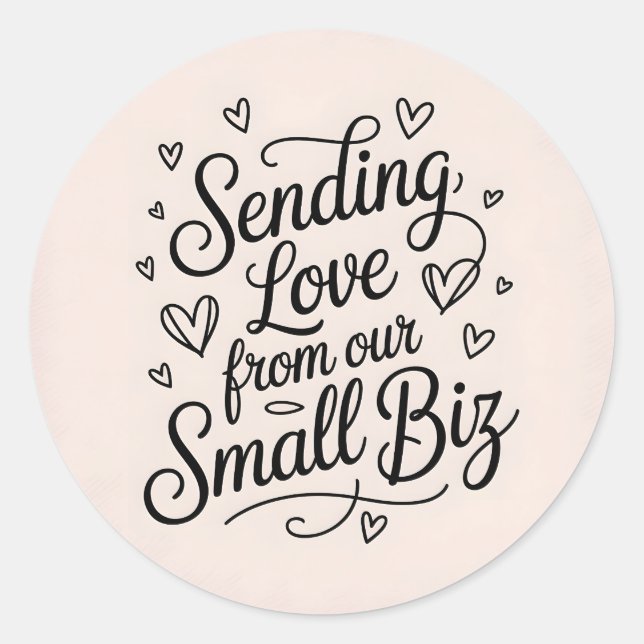 Sending Love from our Small Biz Classic Round Sticker (Front)