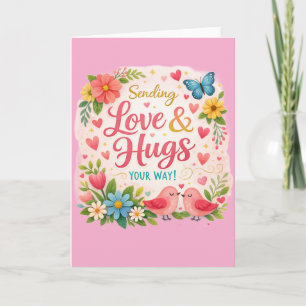 Sending Love & Hugs Your Way Greeting Card