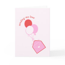Sending My Love- Valentine's Day Card