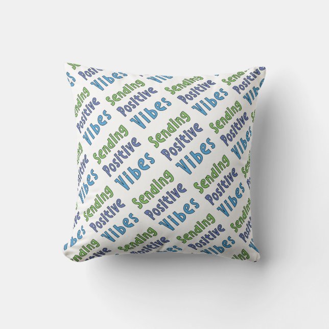 Sending Positive Vibes     Throw Pillow (Front)