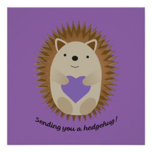 Sending You a Hedgehug Hedgehog Poster