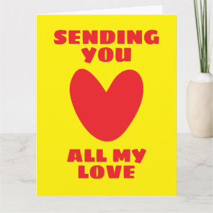 Sending you all my love romantic Greeting Card