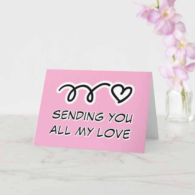 Sending you all my love Valentine's Day Card (Orchid)