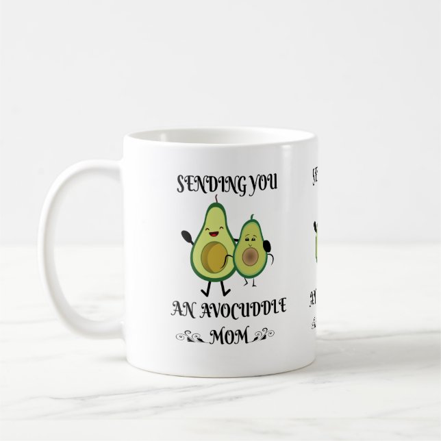 SENDING YOU avocuddle MOTHER'S DAY PUN T-Shirt Coffee Mug (Left)