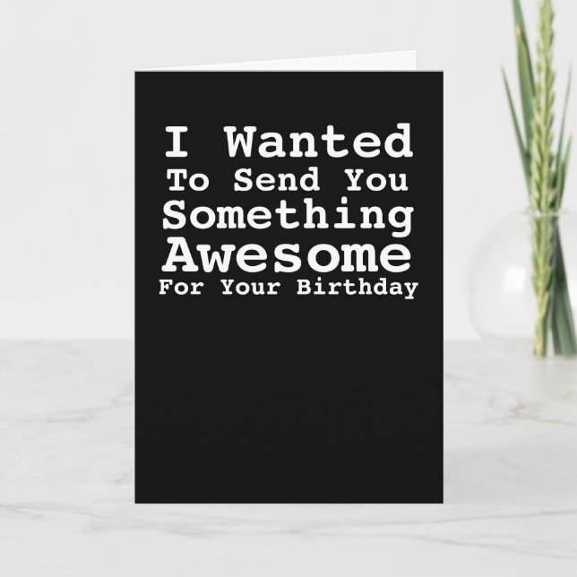 Sending You Something Awesome For Your Birthday Card (Front)