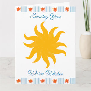 Sending You Warm Wishes Sunburst Card