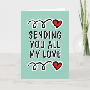 Sending your all my love cute custom Greeting Card