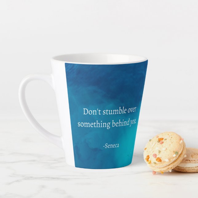 Seneca: Focus Forward, Don't Stumble on Past Latte Mug (In Situ)