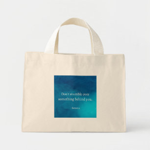 Seneca: Focus Forward, Don't Stumble on Past Mini Tote Bag