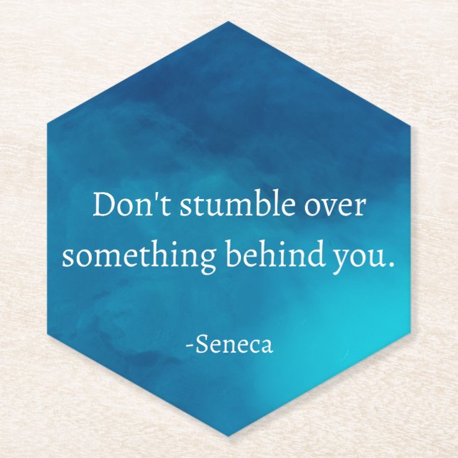 Seneca: Focus Forward, Don't Stumble on Past Paper Coaster (Front)
