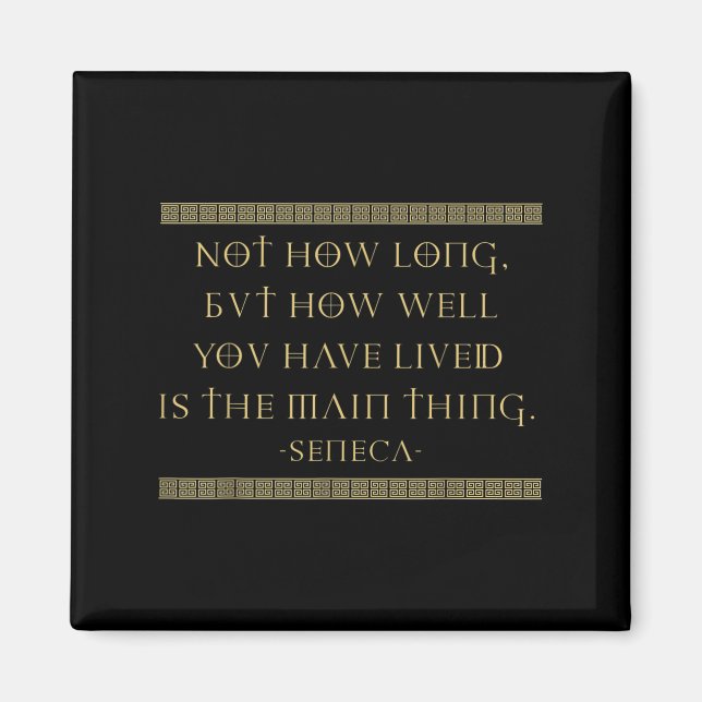 Seneca Stoicism Inspirational Quotes Memento Mori  Magnet (Front)