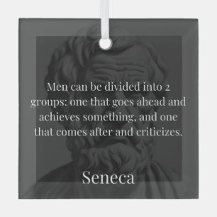 Seneca's Division: The Doers and the Critics Glass Ornament