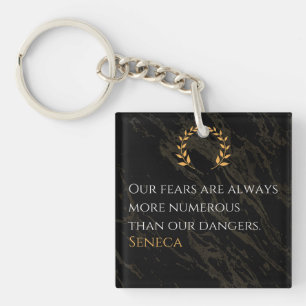 Seneca's Insight: Fears Compared to Real Dangers Keychain