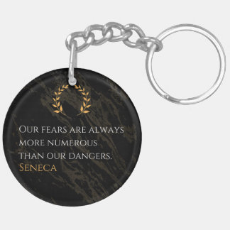 Seneca's Insight: Fears Compared to Real Dangers Keychain