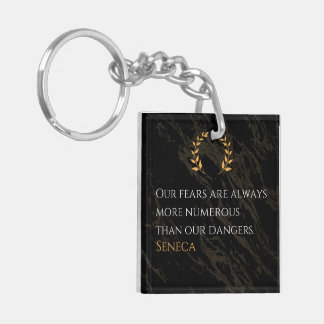 Seneca's Insight: Fears Compared to Real Dangers Keychain