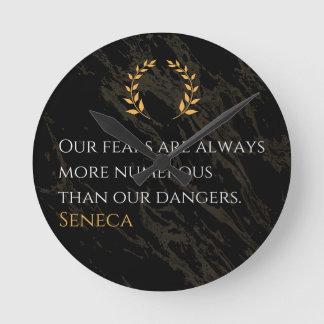 Seneca's Insight: Fears Compared to Real Dangers Round Clock