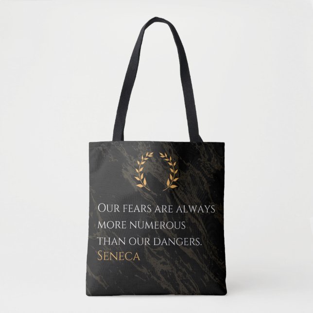 Seneca's Insight: Fears Compared to Real Dangers Tote Bag (Front)