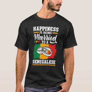 Senegal Senegalese Flag Married To A Senegalese T-Shirt
